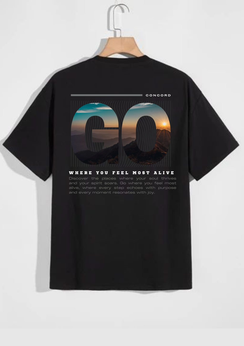 Go Where You Feel Most Alive Graphic Oversized T-Shirt | 220 GSM | 100% Cotton